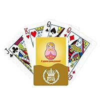 Russian Matryoshka Lovely Birthday Royal Flush Poker Playing Card Game