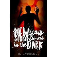New Scary Stories to Read in the Dark
