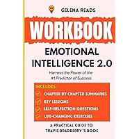 Workbook for Emotional Intelligence 2.0: A Practical Guide to Travis Bradberry's Book (The Spark Series)