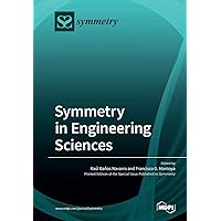 Symmetry in Engineering Sciences