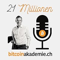 21 Millionen - Die Bitcoin Akademie