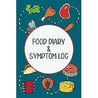 Food Diary and Symptom Log: Track How Your Diet Affects Your Symptoms With This Food Sensitivity Journal, Helpful for IBS, Allergies, Intolerance, Low FODMAP Diet, Crohn’s, Mood Disorders, and more