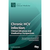 Chronic HCV Infection: Clinical Advances and Eradication Perspectives