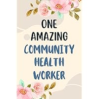 Community Health Worker Notebook: Lined Blank Notebook Journal for Community Health Worker to Write in