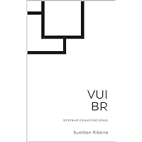 VUI BR: Desenho Conversacional (Portuguese Edition) VUI BR: Desenho Conversacional (Portuguese Edition) Kindle Paperback