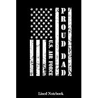 Vintage American Flag Proud U.S. Air Force Dad Lined Notebook: Sentimental Gifts for Dad, Father's Day Gifts, 120 pages 6x9