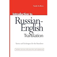 Introduction to Russian-English Translation Introduction to Russian-English Translation Paperback Kindle