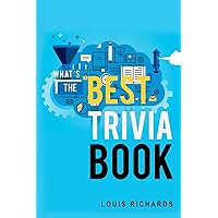 What's the Best Trivia Book? 1400 Exciting Trivia Questions and Fun Facts for Adults