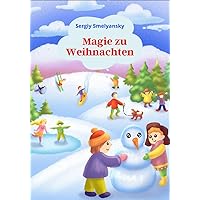 Magie zu Weihnachten (German Edition) Magie zu Weihnachten (German Edition) Kindle