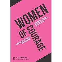 Women of Courage: God did some serious business with these women - Personal Study Guide (The OBSCURE Bible Study Series)