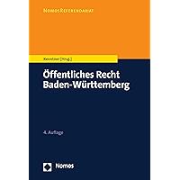 Öffentliches Recht Baden-Württemberg (NomosReferendariat) (German Edition) Öffentliches Recht Baden-Württemberg (NomosReferendariat) (German Edition) Kindle Paperback