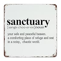 Typography Art Print Metal Wall Decor Sign Sanctuary Noun Definition Metal Tin Sign Sanctuary Definition Retro Street Hanging Sign for Kid Room Living Room 12x12in Birthday Gift