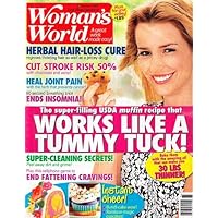 September 5, 2016 Woman's World Herbal Hair-Loss Cure! Cut Stroke Risk! End Insomnia! Muffin Recipe That Works Like Tummy Tuck! Super-Cleaning Secrets! End Cravings!