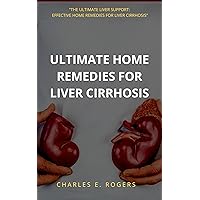 Ultimate home remedies for liver Cirrhosis : 