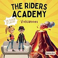 The Riders Academy: Volcanoes The Riders Academy: Volcanoes Paperback Kindle