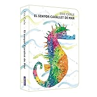 El senyor Cavallet de Mar (Col·lecció Eric Carle) El senyor Cavallet de Mar (Col·lecció Eric Carle) Board book