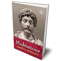 Meditations : The Original Classic Edition