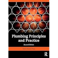 Plumbing Principles and Practice Plumbing Principles and Practice Paperback Hardcover