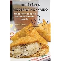 BucĂtĂrea ModernĂ Hokkaido (Romanian Edition)