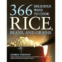 366 Delicious Ways to Cook Rice, Beans, and Grains 366 Delicious Ways to Cook Rice, Beans, and Grains Paperback Kindle