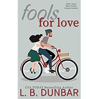Fools For Love Fools For Love Kindle Paperback