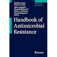 Handbook of Antimicrobial Resistance Handbook of Antimicrobial Resistance Hardcover