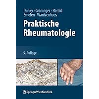 Praktische Rheumatologie (German Edition) Praktische Rheumatologie (German Edition) Hardcover