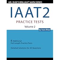 IAAT2 Practice Tests (Mr. Rhee's Brilliant Math) IAAT2 Practice Tests (Mr. Rhee's Brilliant Math) Paperback