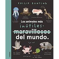 Los animales más inútiles del mundo (Spanish Edition)