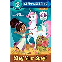 Sing Your Song! (Nella the Princess Knight) (Step into Reading) Sing Your Song! (Nella the Princess Knight) (Step into Reading) Paperback Library Binding