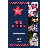 Dramatical Sabbatical Picnic Cookbook Blank Recipe Book: Create Your Own Travel Cooking Journal