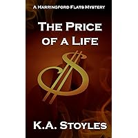 The Price of a Life: A Harringford Flats Mystery (The Harringford Flats Mystery Series)