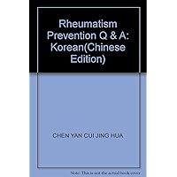 Rheumatism Prevention Q & A: Korean(Chinese Edition)