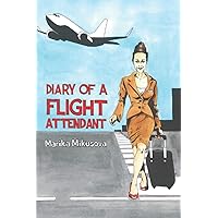 Diary of a Flight Attendant