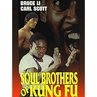Soul Brothers Of Kung Fu