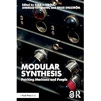Modular Synthesis Modular Synthesis Paperback Kindle Hardcover