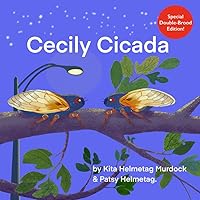 Cecily Cicada: Special Double Brood Edition Cecily Cicada: Special Double Brood Edition Paperback