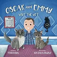 Oscar and Emmy Visit the Vet Oscar and Emmy Visit the Vet Paperback Kindle