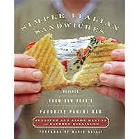 Simple Italian Sandwiches: Recipes from America's Favorite Panini Bar (Simple Italian, 1) Simple Italian Sandwiches: Recipes from America's Favorite Panini Bar (Simple Italian, 1) Hardcover Kindle