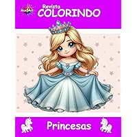 Colorindo a Realeza: Um Livro de Colorir de Princesas (Portuguese Edition)