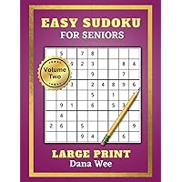 Big Easy Sudoku Puzzle Book for Seniors Volume 2: Large print for elderly adults with mild dementia, Alzheimer's Disease, low vision or beginner, with solutions, to keep brain active.