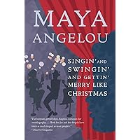 Singin' and Swingin' and Gettin' Merry Like Christmas Singin' and Swingin' and Gettin' Merry Like Christmas Kindle Paperback Hardcover Mass Market Paperback