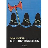 Los tres bandidos (Spanish Edition) Los tres bandidos (Spanish Edition) Hardcover Paperback