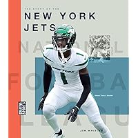 The Story of the New York Jets (Creative Sports: NFL Today) The Story of the New York Jets (Creative Sports: NFL Today) Hardcover Paperback