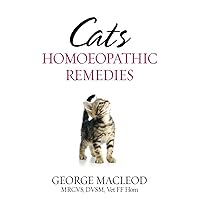 Cats: Homoeopathic Remedies Cats: Homoeopathic Remedies Paperback Kindle