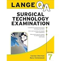 LANGE Q&A Surgical Technology Examination, Seventh Edition LANGE Q&A Surgical Technology Examination, Seventh Edition Paperback Kindle