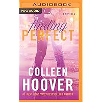 Finding Perfect: A Novella Finding Perfect: A Novella Paperback Kindle Audible Audiobook Audio CD