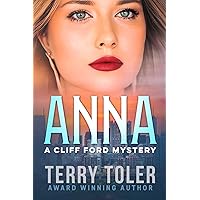 The Cliff Hangers: Anna: A Cliff Ford Mystery (The Cliff Hangers Romantic Suspense Mystery Series)
