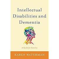 Intellectual Disabilities and Dementia Intellectual Disabilities and Dementia Paperback Kindle