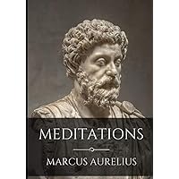 Meditations: The New Illustrated Edition Meditations: The New Illustrated Edition Paperback Kindle